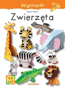 WYCINANKI - ZWIERZĘTA, ZBIGNIEW DOBOSZ