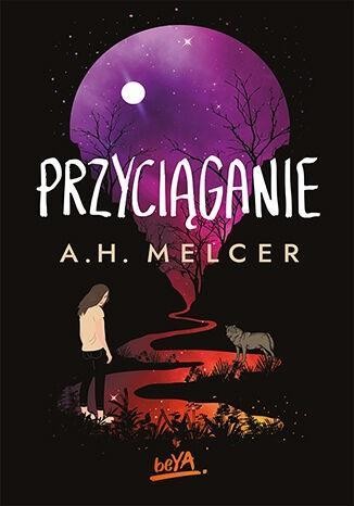 Przyciąganie, A. H. Melcer