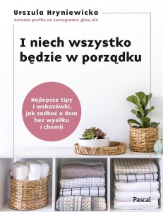 I NIECH WSZYSTKO BĘDZIE W PORZĄDKU