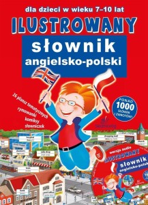 ILUSTROWANY SŁOWNIK ANGIELSKO-POLSKI Z PŁYTĄ CD