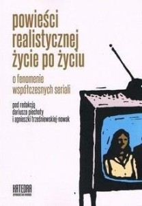 POWIEŚCI REALISTYCZNEJ ŻYCIE PO ŻYCIU O..