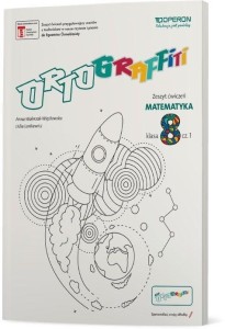 ORTOGRAFFITI SP 8 MATEMATYKA. ZESZYT ĆWICZEŃ 1