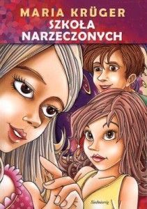 SZKOŁA NARZECZONYCH, MARIA KRUGER