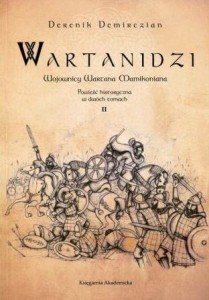 WARTANIDZI. WOJOWNICY WARTANA MAMIKONIANA T.2