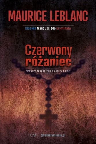 Czerwony różaniec, Maurice Leblanc