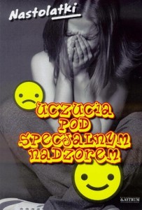 UCZUCIA POD SPECJALNYM NADZOREM. NASTOLATKI