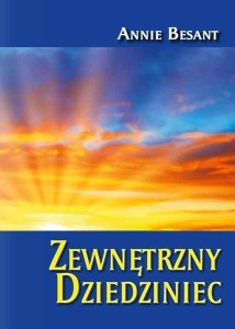 ZEWNĘTRZNY DZIEDZINIEC, BESANT ANNIE