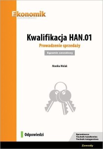 KWALIFIKACJA HAN.01. PROWADZENIE SPRZEDAŻY. ODP.