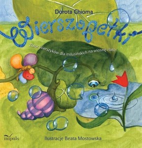WIERSZOPEŁKI W.2016, DOROTA CHIOMA