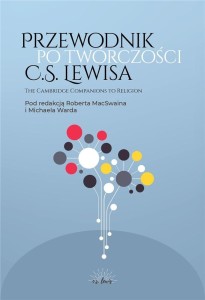 PRZEWODNIK PO TWÓRCZOŚCI C.S. LEWISA