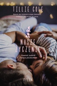 NASZE ŻYCZENIE, TILLIE COLE