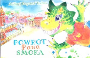 POWRÓT PANA SMOKA, ANDRZEJ KRZYSZTOF TORBUS