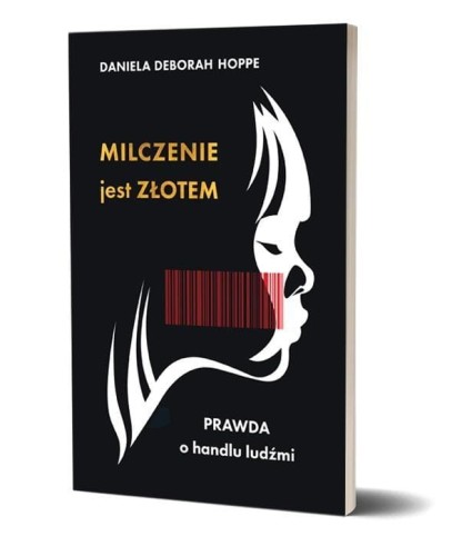 Milczenie jest złotem, Daniela Deborah Hoppe