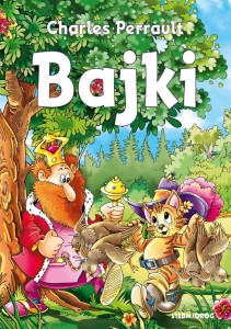 BAJKI - CHARLES PERRAULT, CHARLES PERRAULT