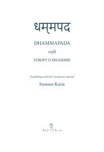 DHAMMAPADA CZYLI STROFY O DHAMMIE