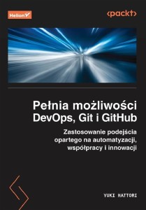 PEŁNIA MOŻLIWOŚCI DEVOPS, GIT I GITHUB
