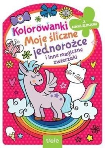 MOJE ŚLICZNE JEDNOROŻCE, PRACA ZBIOROWA