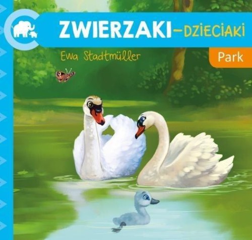 Zwierzaki-Dzieciaki. Park, Ewa Stadtmuller