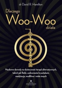 DLACZEGO WOO-WOO DZIAŁA, DAVID R. HAMILTON