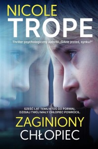 ZAGINIONY CHŁOPIEC, NICOLE TROPE