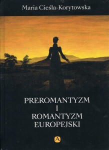 PREROMANTYZM I ROMANTYZM EUROPEJSKI