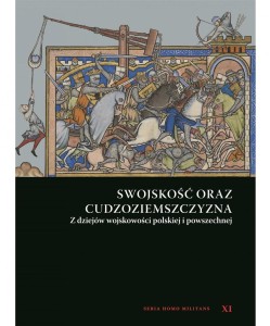 SWOJSKOŚĆ ORAZ CUDZOZIEMSZCZYZNA