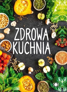 ZDROWA KUCHNIA, PRACA ZBIOROWA
