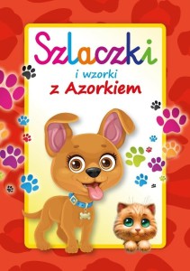 SZLACZKI I WZORKI Z AZORKIEM, PRACA ZBIOROWA