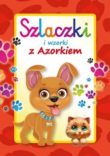 Szlaczki i wzorki z Azorkiem, praca zbiorowa
