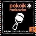 KSIĄŻECZKA KONTRASTOWA. POKOIK MALUSZKA