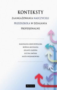 KONTEKSTY ZAANGAŻOWANIA NAUCZYCIELI PRZEDSZKOLA..