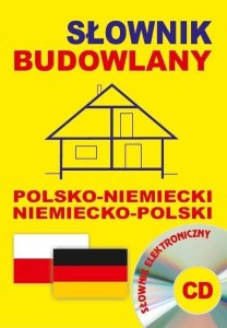 SŁOWNIK BUDOWLANY POL-NIEMIECKI NIEMIECKO-POL + CD