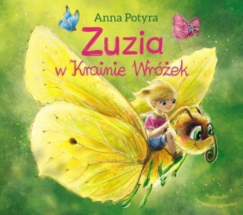 Zuzia w Krainie Wróżek, Anna Potyra