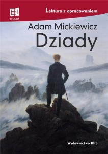 DZIADY. LEKTURA Z OPRACOWANIEM TW W.2021