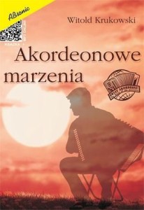 AKORDEONOWE MARZENIA, WITOLD KRUKOWSKI