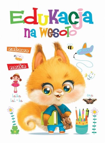 Edukacja na wesoło, praca zbiorowa