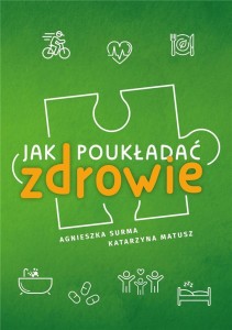 JAK POUKŁADAĆ ZDROWIE