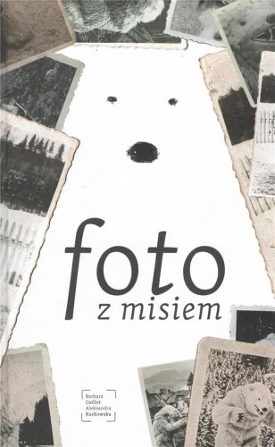 Foto z Misiem, praca zbiorowa
