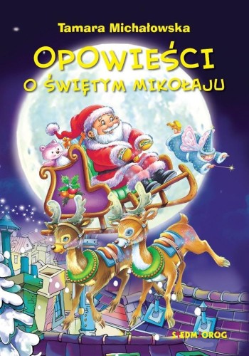 Opowieści o Świętym Mikołaju, Tamara Michałowska