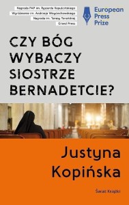 CZY BÓG WYBACZY SIOSTRZE BERNADETCIE?