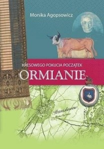 KRESOWEGO POKUCIA POCZĄTEK. ORMIANIE