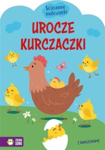 WIOSENNE MALOWANKI. UROCZE KURCZACZKI