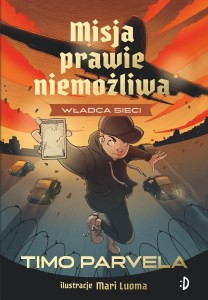 MISJA PRAWIE NIEMOŻLIWA T.3 WŁADCA SIECI
