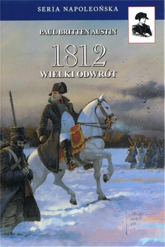 1812 Wielki Odwrót T.3 w.3, Paul Britten Austin