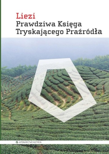 Prawdziwa Księga Tryskającego Praźródła, Liezi