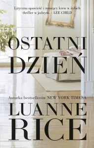 OSTATNI DZIEŃ, LUANNE RICE