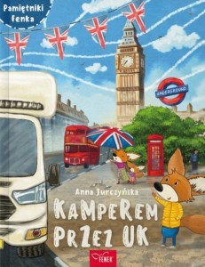 PAMIĘTNIK FENKA. KAMPEREM PRZEZ UK