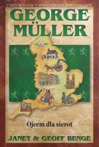 GEORGE MULLER. OJCEM DLA SIEROT