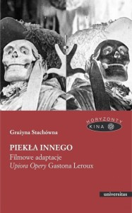 PIEKŁA INNEGO. FILMOWE ADAPTACJE UPIORA OPERY