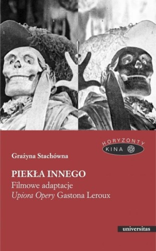 Piekła Innego. Filmowe adaptacje Upiora Opery